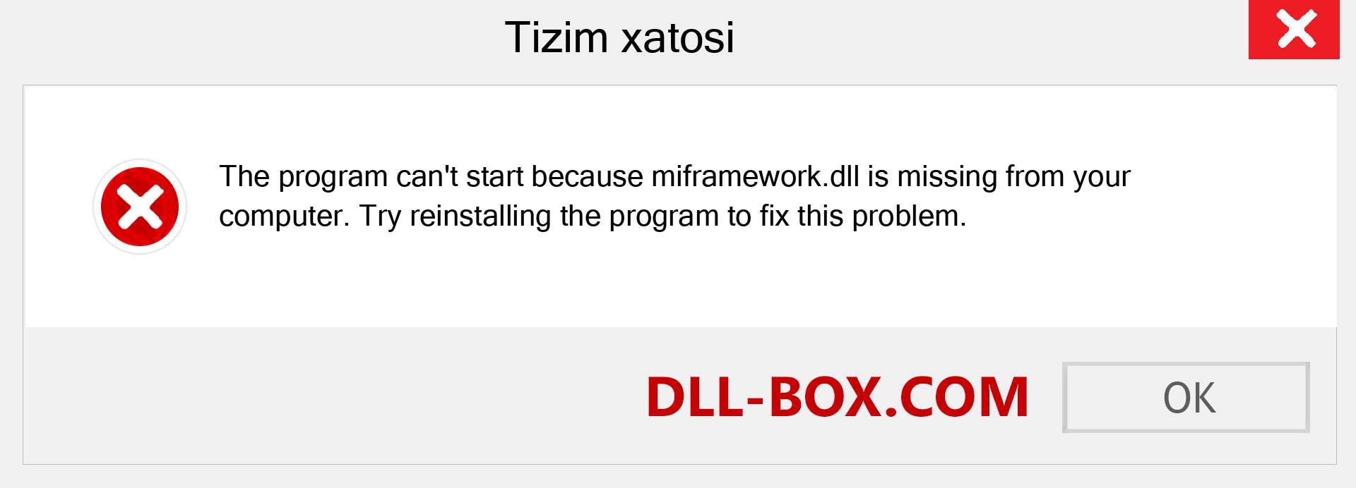 miframework.dll fayli yo'qolganmi?. Windows 7, 8, 10 uchun yuklab olish - Windowsda miframework dll etishmayotgan xatoni tuzating, rasmlar, rasmlar